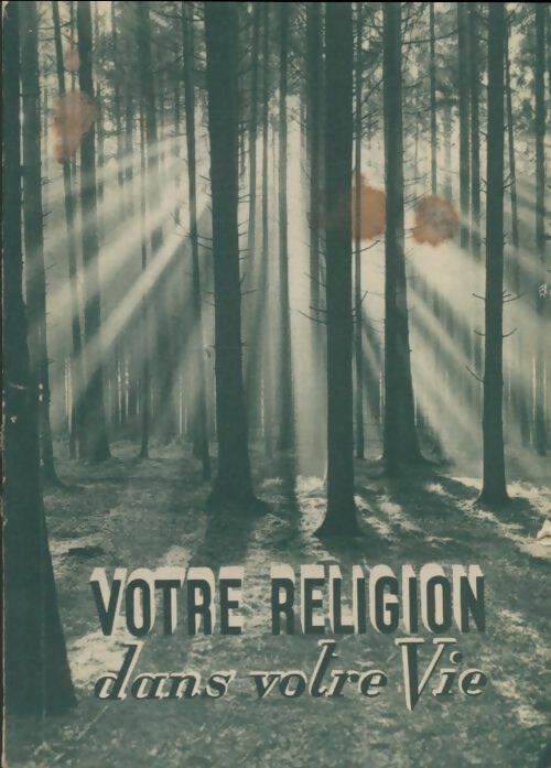Livrenpoche : Votre religion dans votre vie - Gaston Dutil - Livre