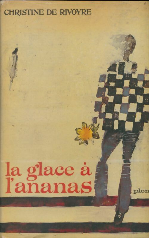 Livrenpoche : La glace à l'ananas - Christine De Rivoyre - Livre