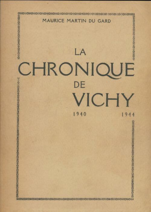 Livrenpoche : La chronique de Vichy - Maurice Martin Du Gard - Livre