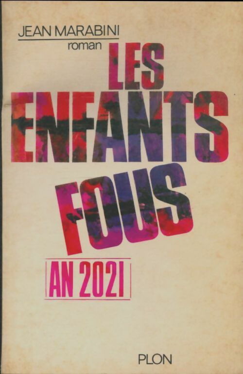 Livrenpoche : Les enfants fous - Jean Marabini - Livre