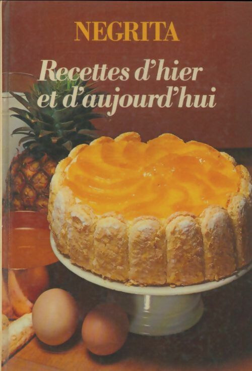 Livrenpoche : Recettes d'hier et d'aujourd'hui  - Collectif - Livre