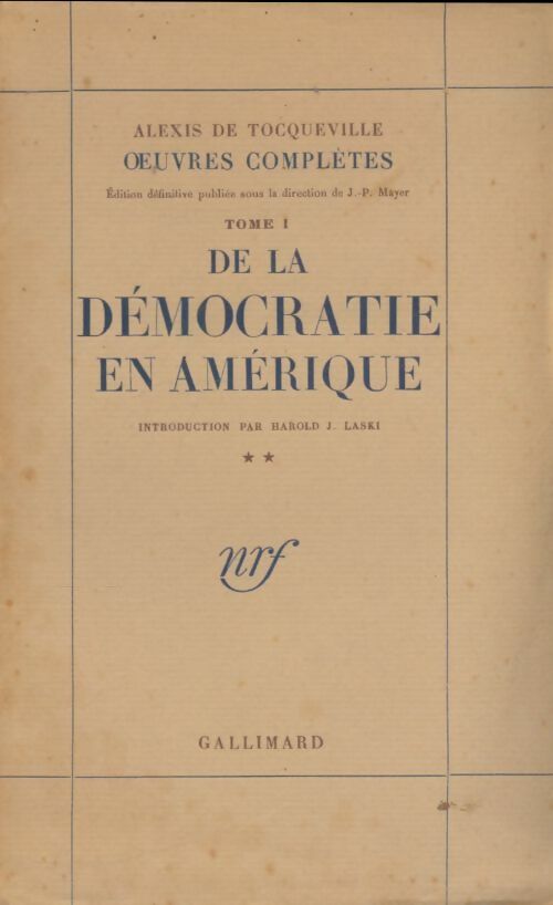 Livrenpoche : Oeuvres complètes Tome I : De la démocratie en Amérique - Alexis De Tocqueville - Livre
