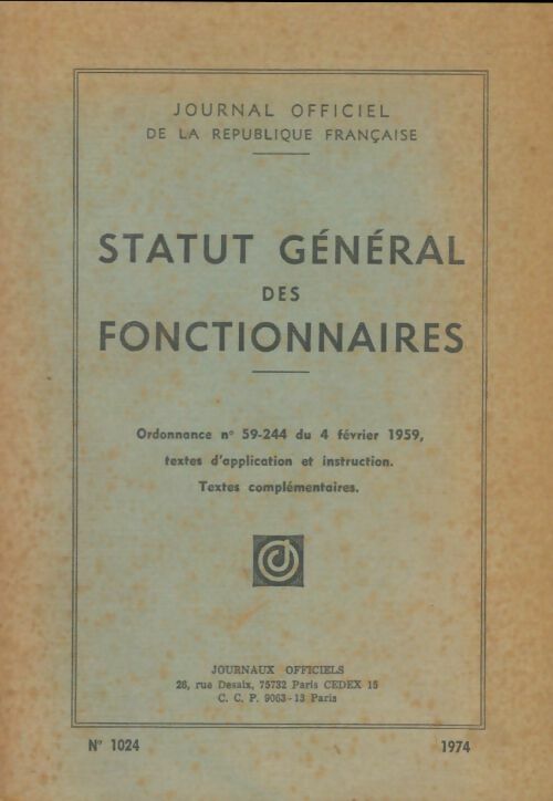 Livrenpoche : Statut général des fonctionnaires n°1024 - Collectif - Livre