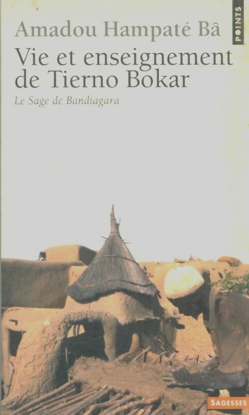 Livrenpoche : Vie et enseignement de Tierno Bokar - Amadou Hampaté Bâ - Livre