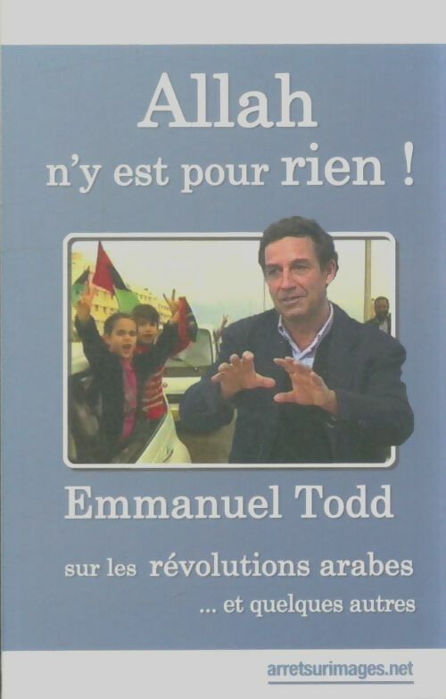 Livrenpoche : Allah n'y est pour rien ! Sur les révolutions arabes.. - Emmanuel Todd - Livre