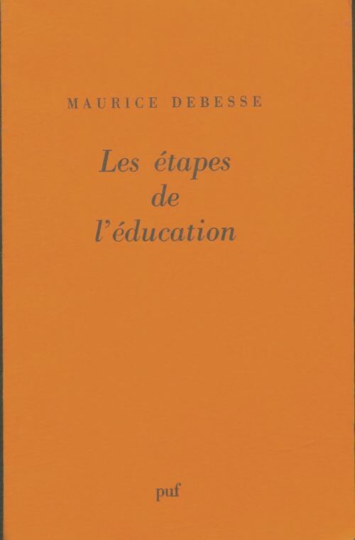 Livrenpoche : Les étapes de l'éducation - Maurice Debesse - Livre
