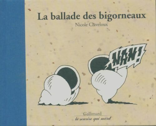 Livrenpoche : La Ballade des bigorneaux - Nicole Claveloux - Livre