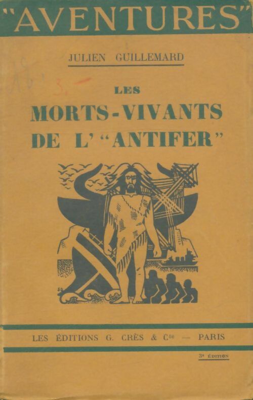 Livrenpoche : Les morts-vivants de l'antifer - Julien Guillemard - Livre