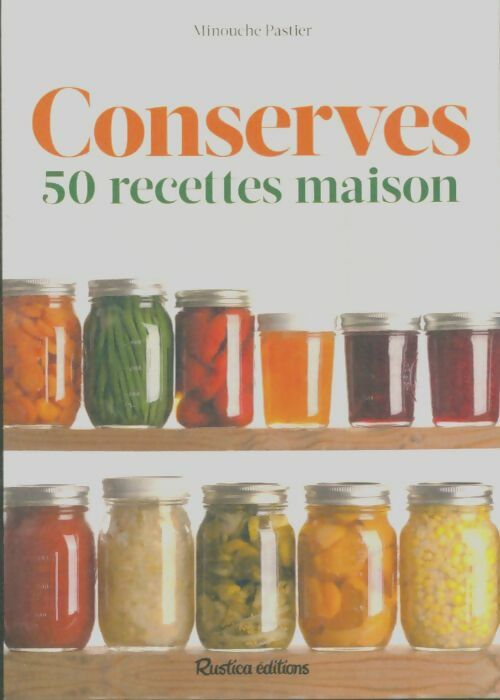 Livrenpoche : Conserves : 50 recettes maison - Collectif - Livre