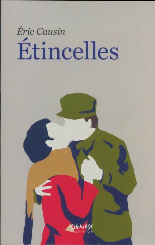 Livrenpoche : Étincelles - Eric Causin - Livre
