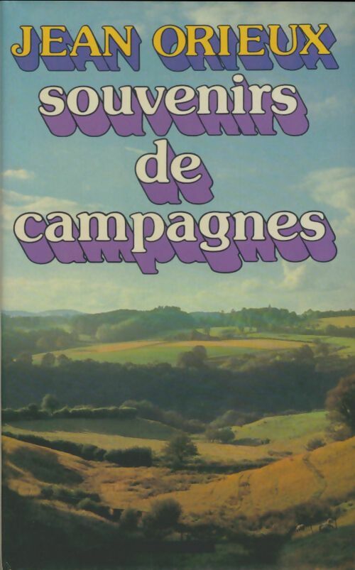 Livrenpoche : Souvenirs de campagnes - Jean Orieux - Livre