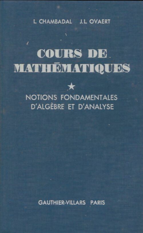 Livrenpoche : Cours de mathématiques Tome I - Lucien Chambadal - Livre