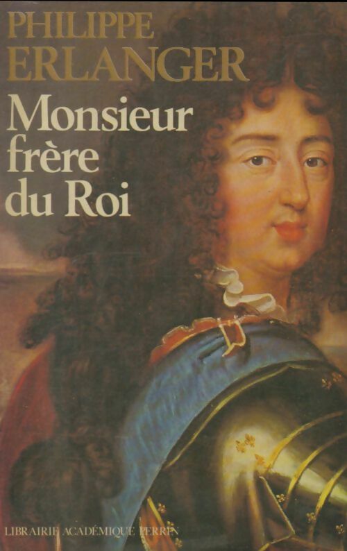 Livrenpoche : Monsieur frère de Louis XIV - Philippe Erlanger - Livre