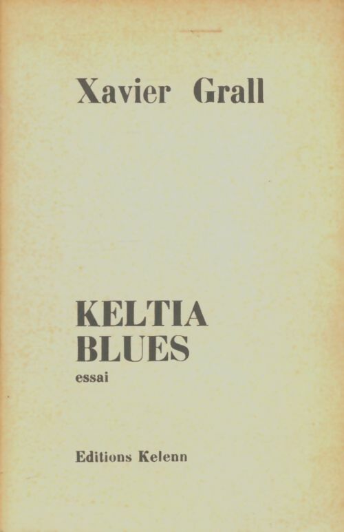 Livrenpoche : Keltia blues - Xavier Grall - Livre