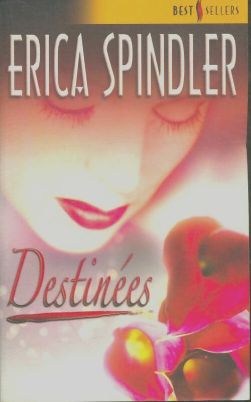 Livrenpoche : Destinées - Erica Spindler - Livre