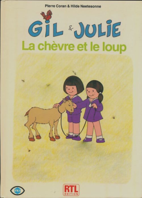 Livrenpoche : Gil & Julie la chèvre et le loup - Pierre Coran - Livre
