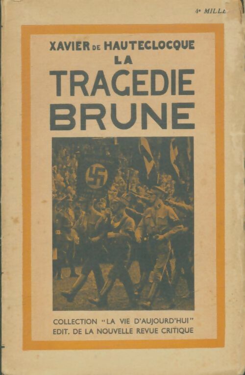 Livrenpoche : La tragédie brune - Xavier De Hauteclocque - Livre