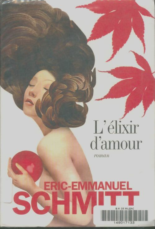 Livrenpoche : L'élixir d'amour - Eric-Emmanuel Schmitt - Livre