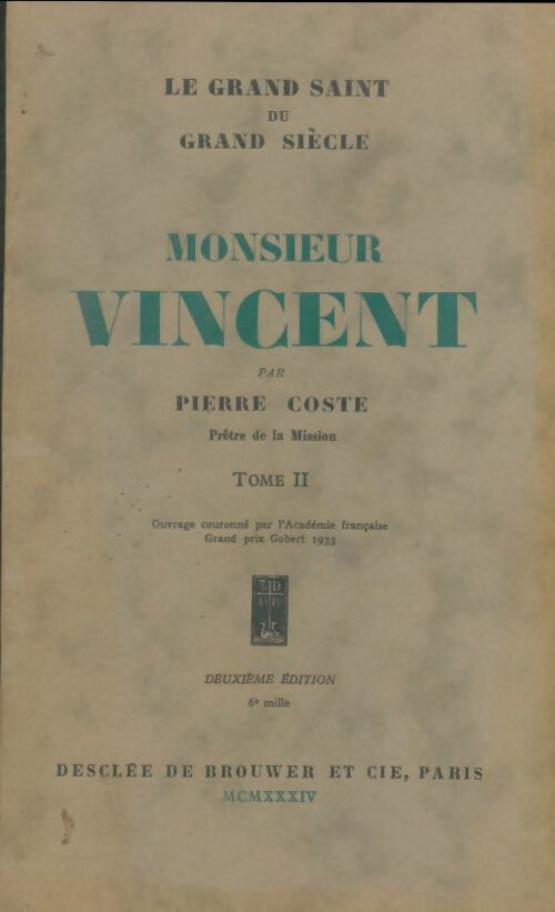 Livrenpoche : Monsieur Vincent Tome II - Pierre Coste - Livre