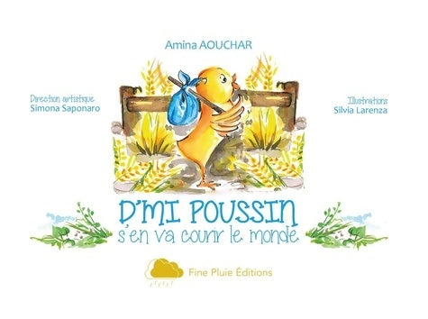 Livrenpoche : D'mi poussin s'en va courir le monde - Amina Aouchar - Livre
