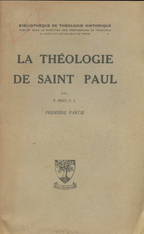 Livrenpoche : La théologie de Saint Paul Tome I - F. Prat - Livre