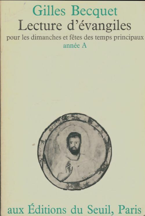 Livrenpoche : Lecture d'évangiles année A - Gilles Becquet - Livre