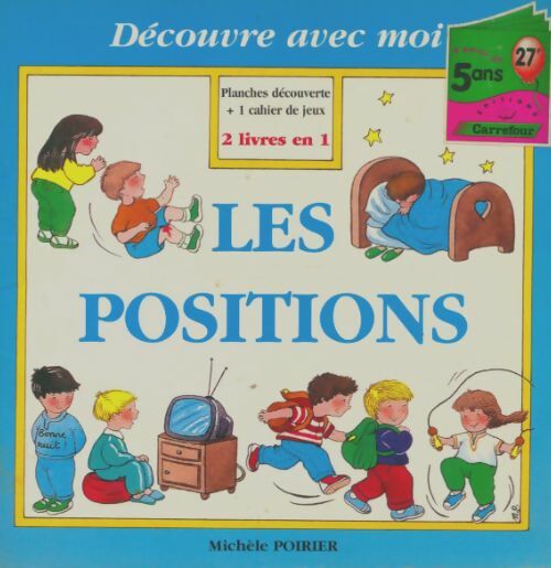 Livrenpoche : Les positions - Michèle Poirier - Livre