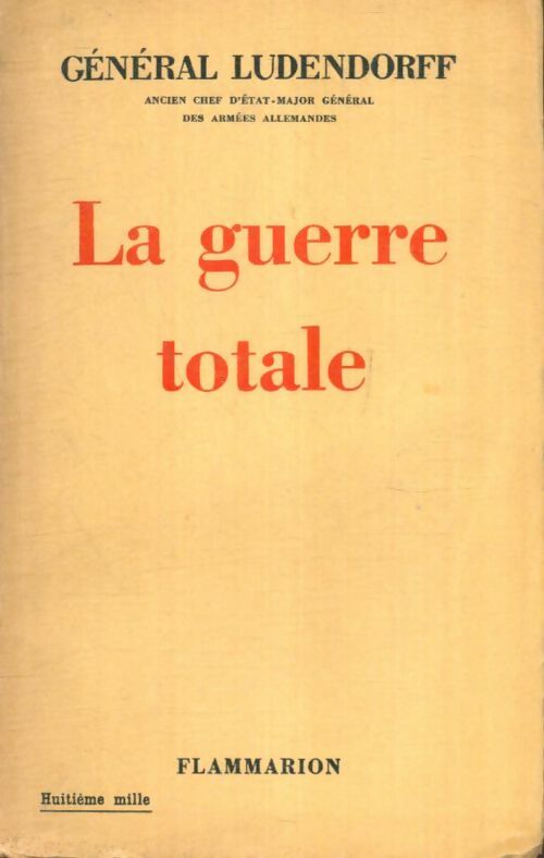 Livrenpoche : La guerre totale - Général Ludendorff - Livre
