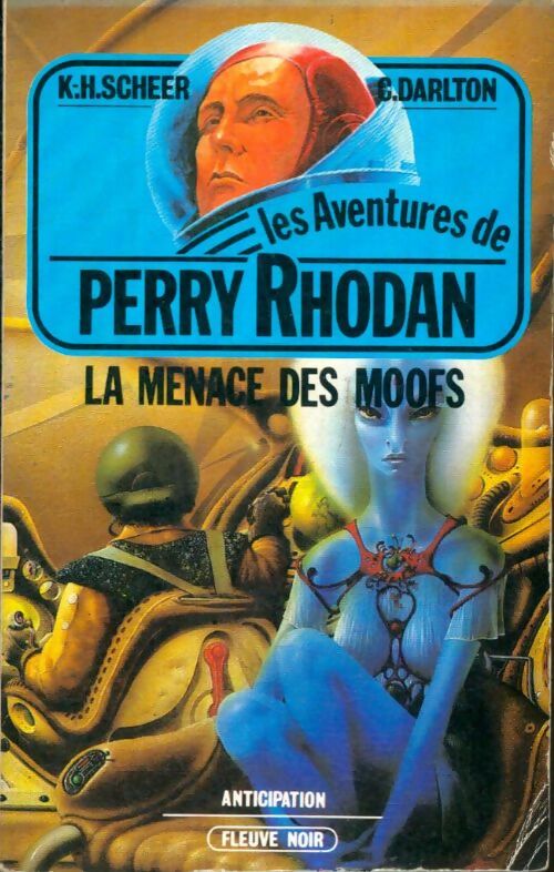 Livrenpoche : La menace des Moofs - Karl Herbert Scheer, Clark Darlton - Livre