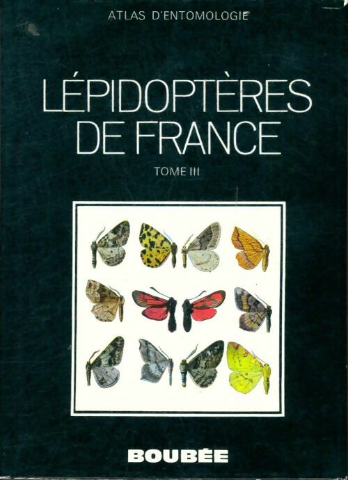 Livrenpoche : Lépidoptères de France Tome III : Hétérocères (fin) - Claude Herbulot - Livre