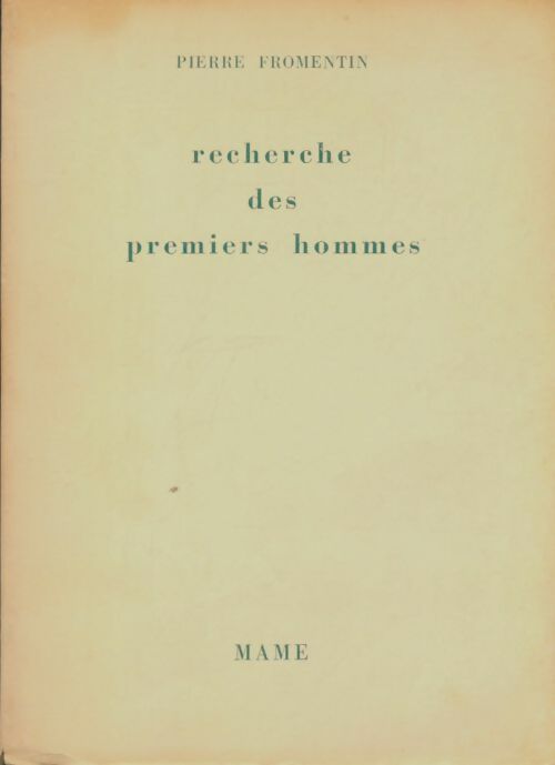Livrenpoche : Recherche des premiers hommes - Pierre Fromentin - Livre