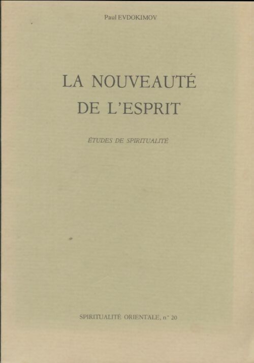 Livrenpoche : La nouveaute de l'esprit - Paul Evdokimov - Livre