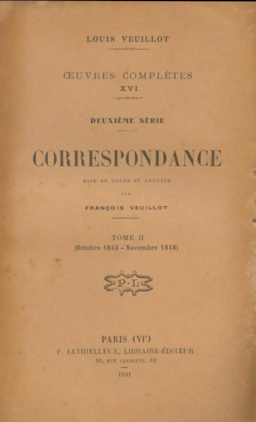 Livrenpoche : Correspondance Tome II - Louis Veuillot - Livre