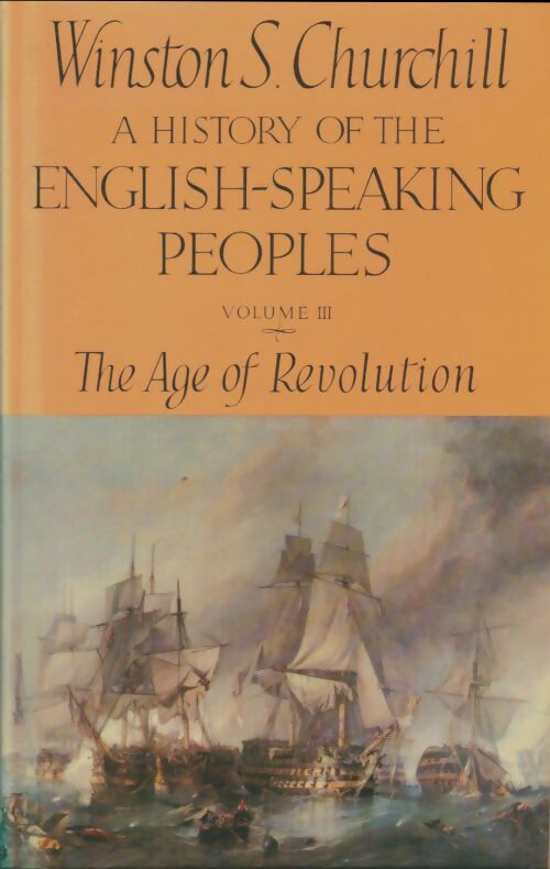 Livrenpoche : A history of the english-speaking peoples Tome III - Winston Churchill - Livre