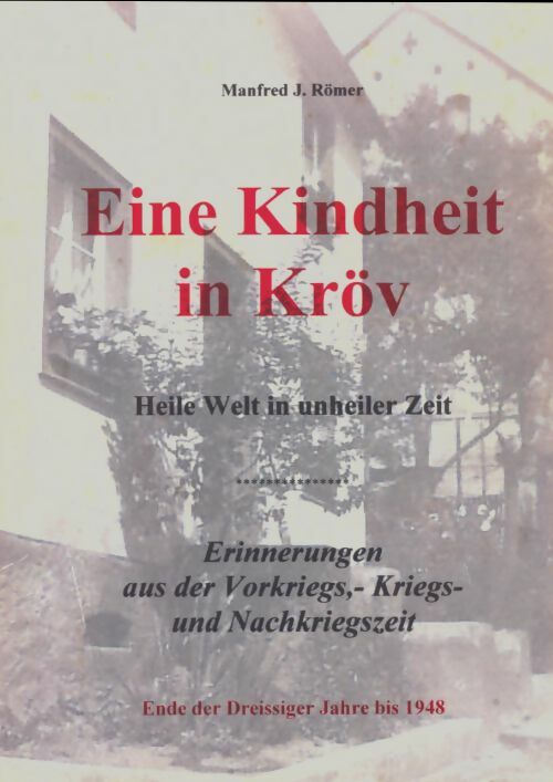 Livrenpoche : Eine Kindheit in Kröv - Manfred J Römer - Livre