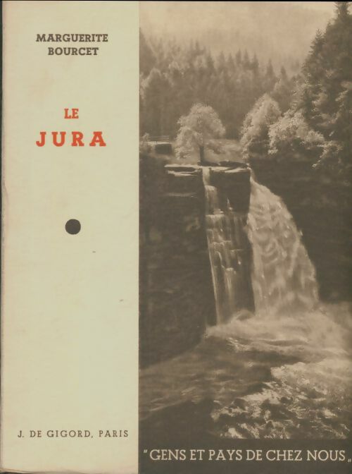 Livrenpoche : Le Jura - Bourcet Marguerite - Livre