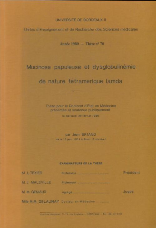 Livrenpoche : Mucinose papuleuse et dysglobulinémie de nature tétramerique lamda - Jean Briand - Livre