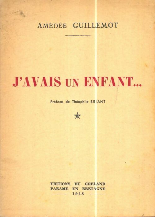 Livrenpoche : J'avais un enfant ... - Amédée Guillemot - Livre