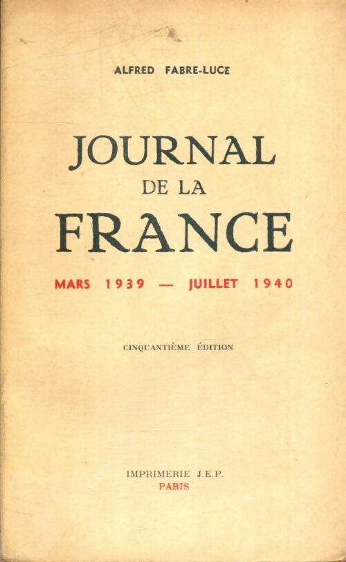 Livrenpoche : Journal de la France mars 1939-juillet 1940 - Alfred Fabre-Luce - Livre