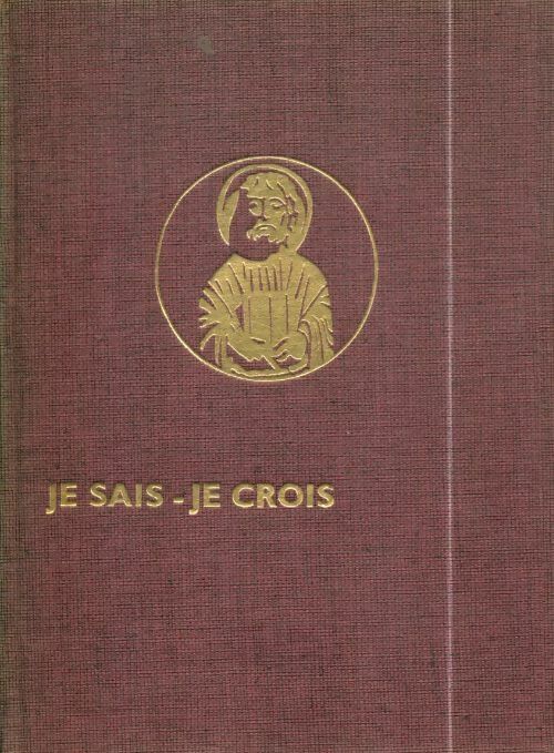 Livrenpoche : Je sais-je crois Tome I : La tradition de l'Eglise - Yves M.-J. Congar - Livre