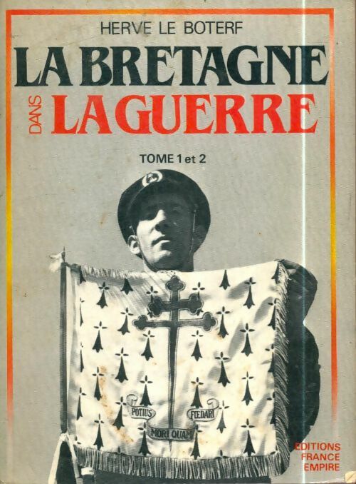 Livrenpoche : La Bretagne dans la guerre Tomes I et II - Hervé Le Boterf - Livre