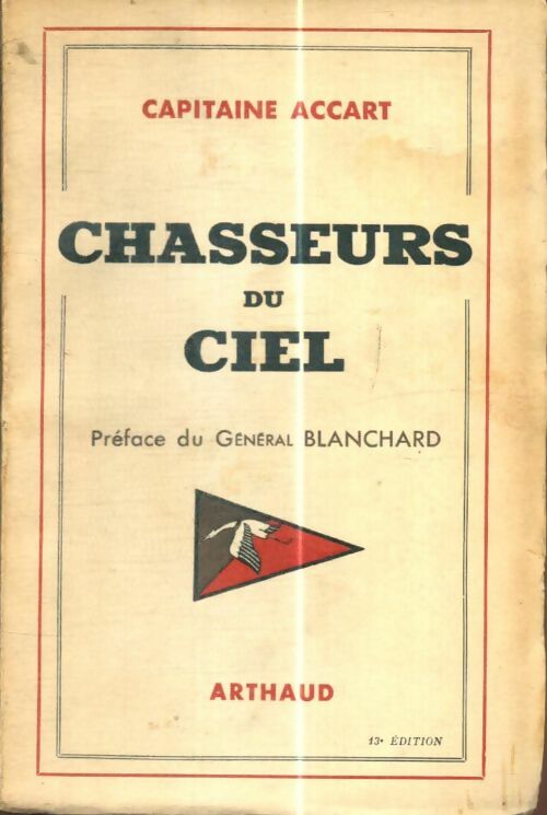 Livrenpoche : Chasseurs du ciel - Capitaine Accart - Livre