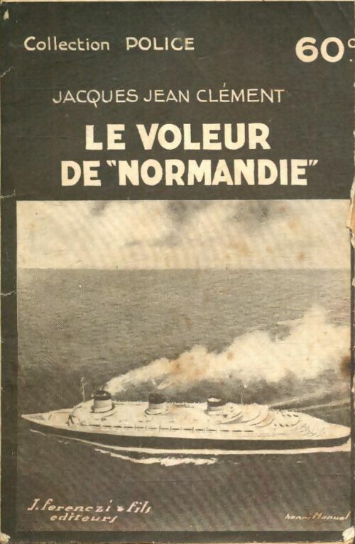 Livrenpoche : Le voleur de "Normandie" - Jacques Jean Clément - Livre