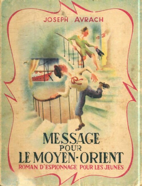 Livrenpoche : Message pour le Moyen-Orient - Joseph Avrach - Livre