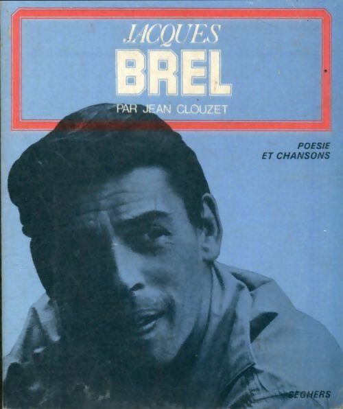 Livrenpoche : Jacques Brel - Jean Clouzet - Livre