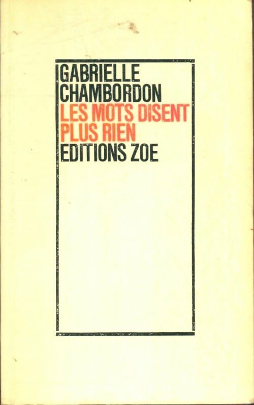 Livrenpoche : Les mots disent plus rien - Gabrielle Chambordon - Livre