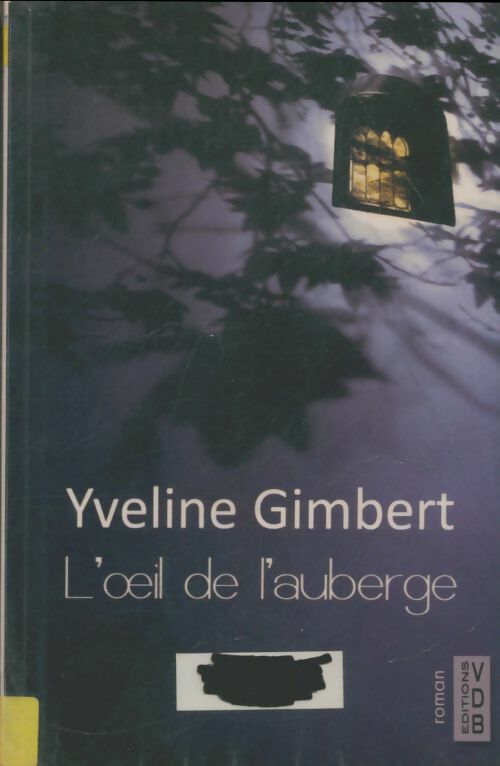 Livrenpoche : L'Oeil de l'auberge - Yveline Gimbert - Livre