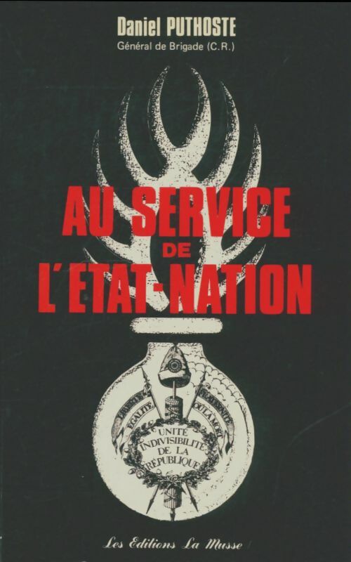 Livrenpoche : Au service de l'état-nation - Daniel Puthoste - Livre