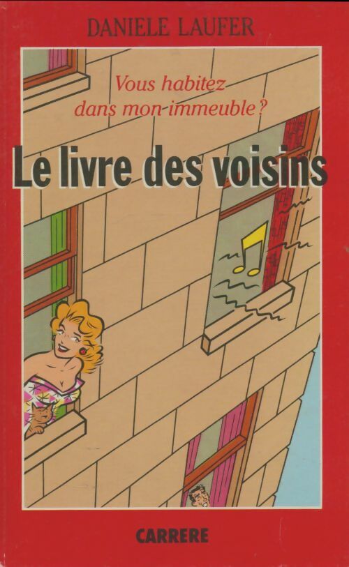 Livrenpoche : Le livre des voisins - Danièle Laufer - Livre