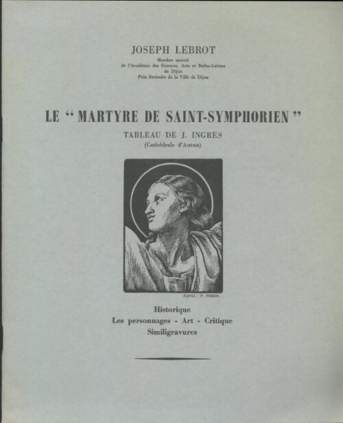 Livrenpoche : Le martyre de Saint-Symphorien - Joseph Lebrot - Livre